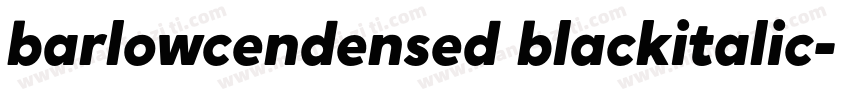 barlowcendensed blackitalic字体转换
